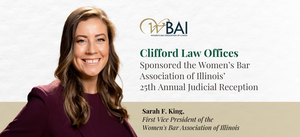 Clifford Law Offices Sponsored Women’s Bar Association of Illinois’ 25th Annual Judicial Reception