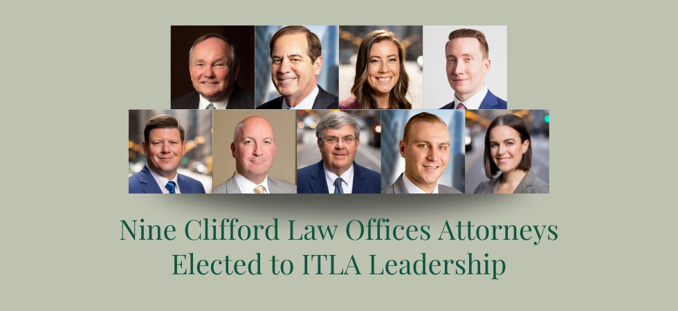 Nine Clifford Law Offices Attorneys Elected to ITLA Leadership