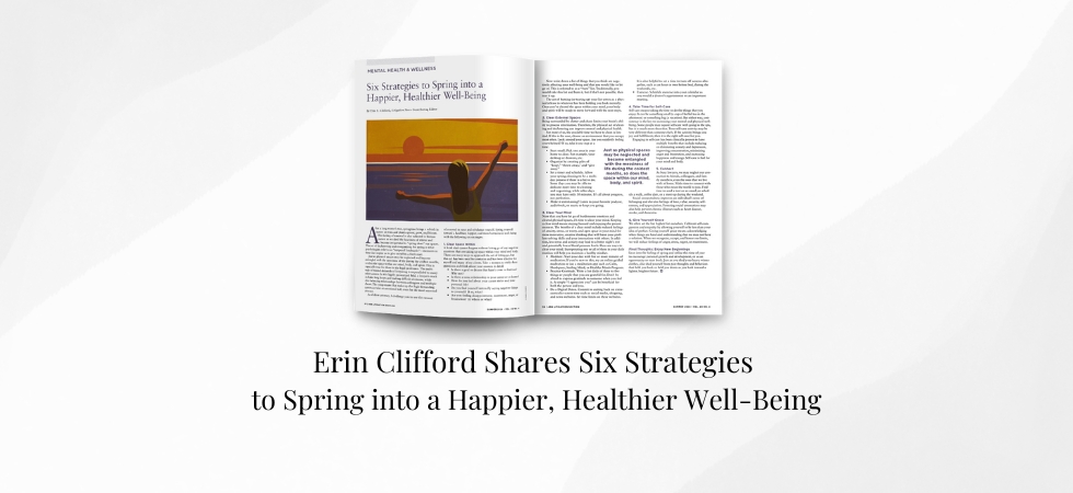 Erin Clifford Shares Six Strategies to Spring into a Happier, Healthier Well-Being