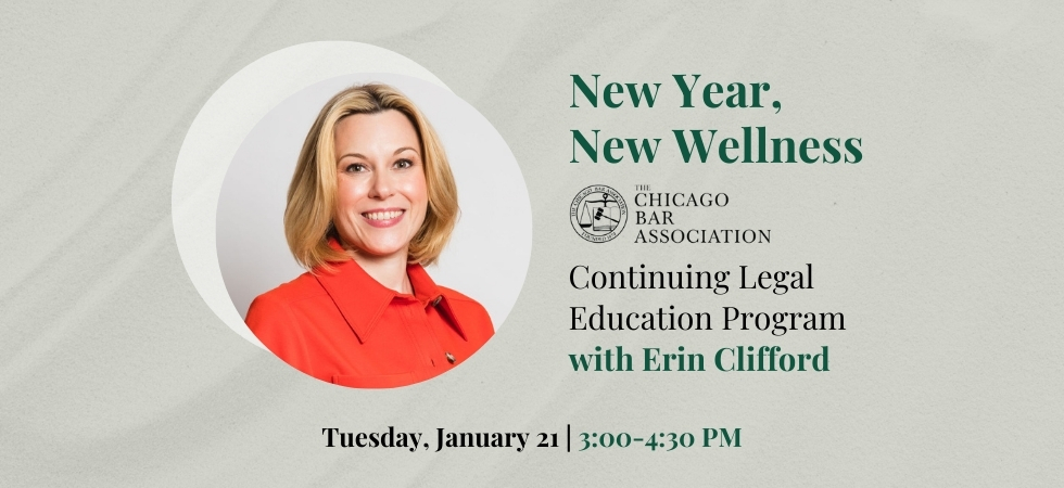 New Year, New Wellness CBA CLE Program with Erin Clifford