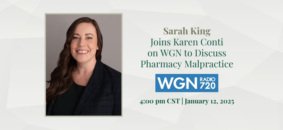 Sarah King Joins Karen Conti on WGN to Discuss Pharmacy Malpractice