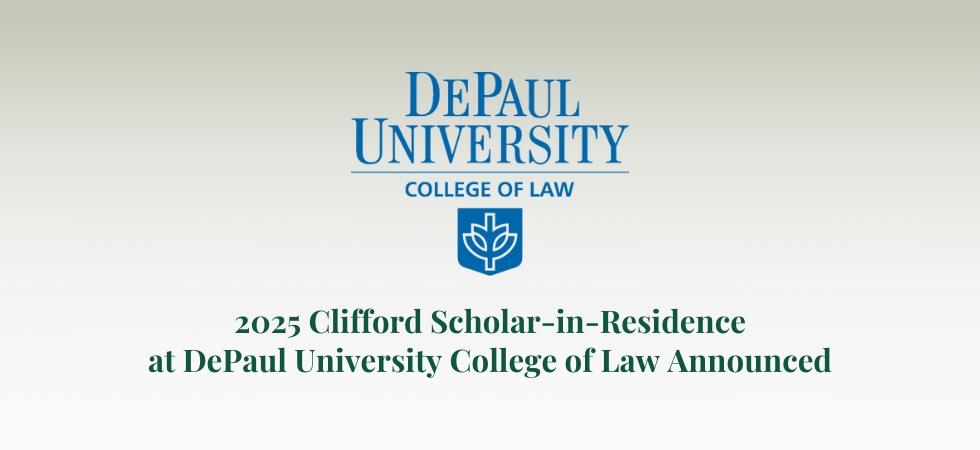 2025 Clifford Scholar in Residence at DePaul University Announced