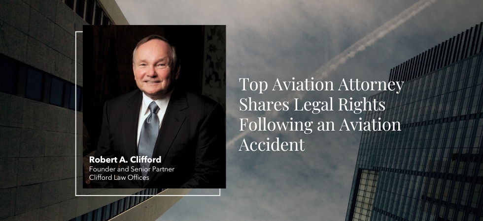 Top Aviation Attorney Shares Legal Rights Following an Aviation Accident